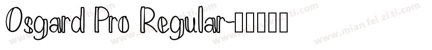 Osgard Pro Regular字体转换